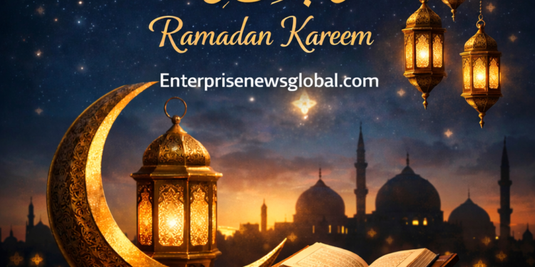 RAMADAN MESSAGE FROM ENTERPRISENEWSGLOBAL.COM